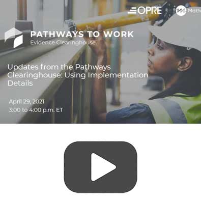 Updates from the Pathways Clearinghouse: Using Implementation Details