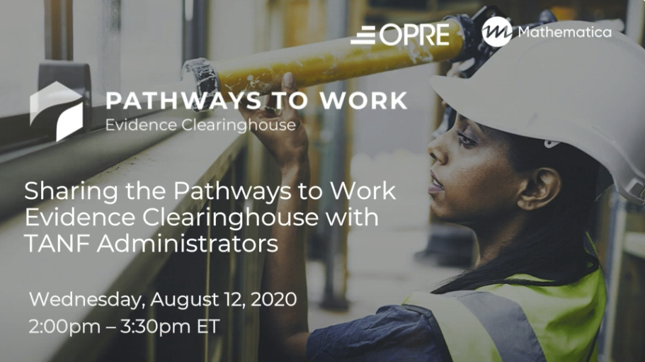Sharing the Pathways to Work Evidence Clearinghouse with TANF Administrators