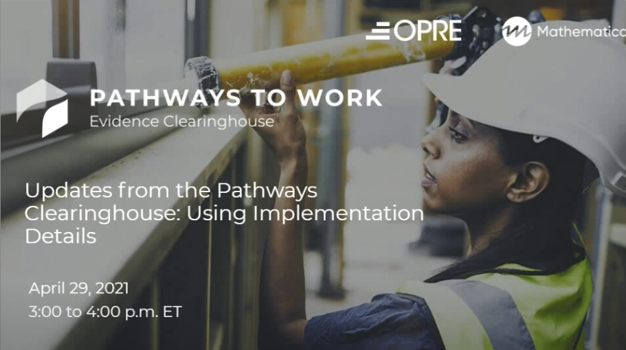Updates from the Pathways Clearinghouse: Using Implementation Details