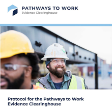 Download Protocol for the Pathways to Work Evidence Clearinghouse: Methods and Standards (Original March 2020 Protocol)